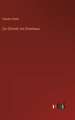 Zur Chronik von Grieshuus [German] 3368269038 Book Cover