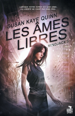Les âmes libres: Mindjack, T3 [French] B0B99SB5KQ Book Cover
