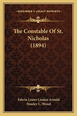 The Constable Of St. Nicholas (1894) 1166986497 Book Cover