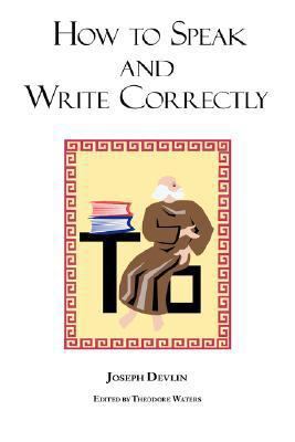 How to Speak and Write Correctly 1604500360 Book Cover