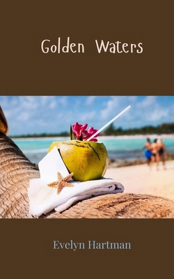 Golden Waters 1805811452 Book Cover