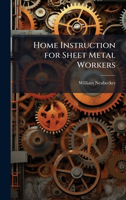 Home Instruction for Sheet Metal Workers 1023758512 Book Cover