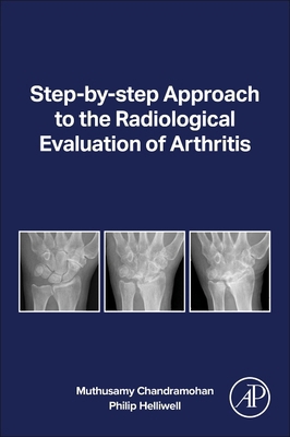 Step-By-Step Approach to the Radiological Evalu... 0443329923 Book Cover