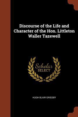 Discourse of the Life and Character of the Hon.... 1374819476 Book Cover