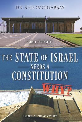 The State of Israel Needs a Constitution 1727761278 Book Cover