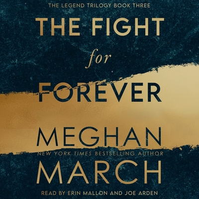 The Fight for Forever Lib/E: The Legend Trilogy... 1094102148 Book Cover