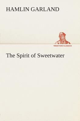 The Spirit of Sweetwater 3849504174 Book Cover