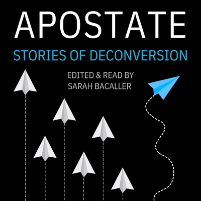 Apostate: Stories of Deconversion B0DQNTT87Y Book Cover