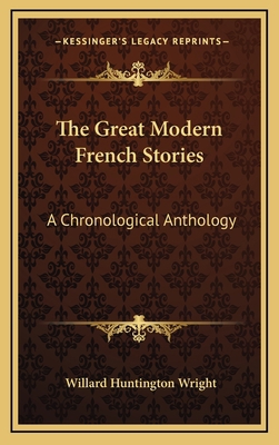 The Great Modern French Stories: A Chronologica... 1163494461 Book Cover