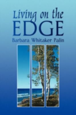 Living on the Edge 1436332761 Book Cover