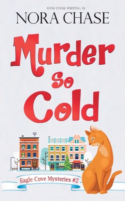 Murder So Cold (Eagle Cove Mysteries)            Book Cover