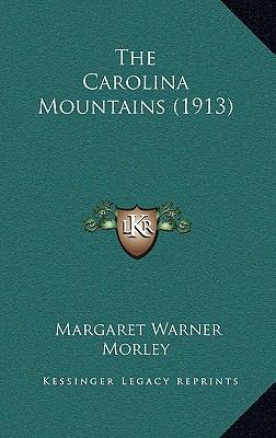 The Carolina Mountains (1913) 1165867761 Book Cover