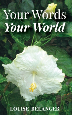 Your Words Your World 1963377060 Book Cover