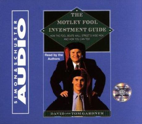 The Motley Fool Investment Guide: How the Fool ... 0743506561 Book Cover