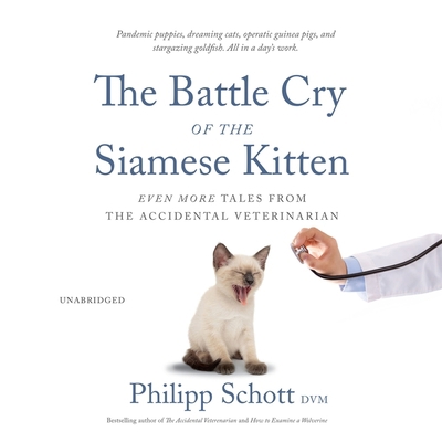 The Battle Cry of the Siamese Kitten: Even More... B0B2BJLKBZ Book Cover