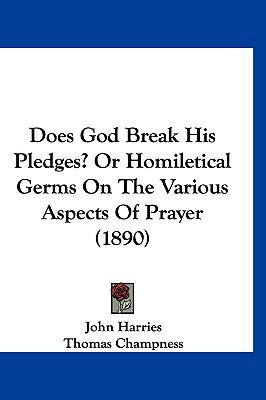 Does God Break His Pledges? Or Homiletical Germ... 1120344441 Book Cover