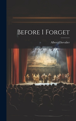 Before I Forget 1019991666 Book Cover