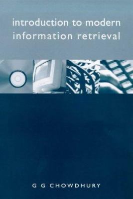 Introduction to Modern Information Retrieval 1856043185 Book Cover