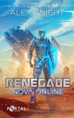 Nova Online: Renegade 1999666046 Book Cover