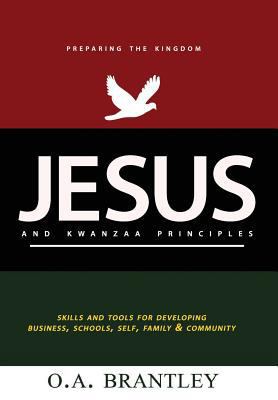 Jesus and Kwanzaa Principles: Skills and Tools ... 1541348923 Book Cover