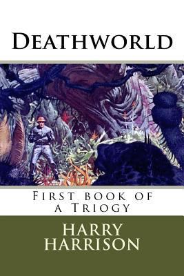 Deathworld: First book of a Triogy 1537087533 Book Cover