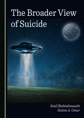 The Broader View of Suicide 1527547329 Book Cover