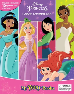 Disney Princess Great Adventures My Busy Books 2764333064 Book Cover