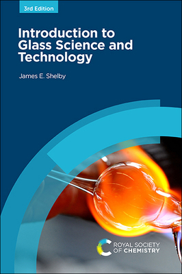 Introduction to Glass Science and Technology 1839161418 Book Cover