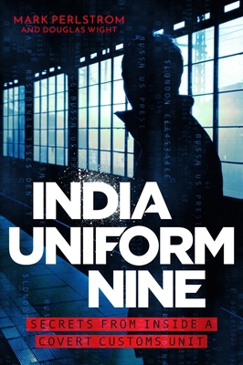 India Uniform Nine: Secrets from Inside a Cover... 1785788892 Book Cover