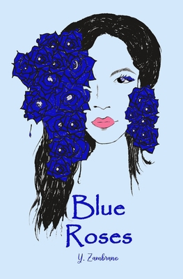 Blue Roses 057875052X Book Cover