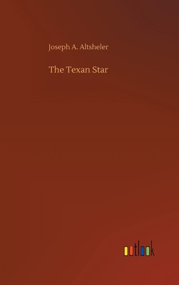 The Texan Star 3734068819 Book Cover