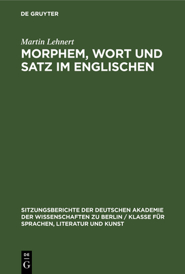 Morphem, Wort Und Satz Im Englischen [German] 3112583655 Book Cover
