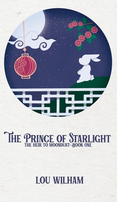 The Prince of Starlight: The Heir to Moondust: ... 1953238475 Book Cover