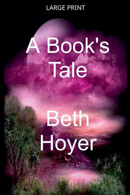 A Book's Tale [Large Print] B0GQ97SXGY Book Cover