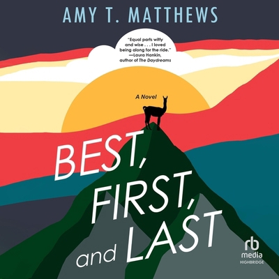 Best, First, and Last B0D5HR1CXX Book Cover