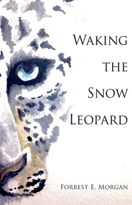 Waking the Snow Leopard B0D4JJCHY7 Book Cover
