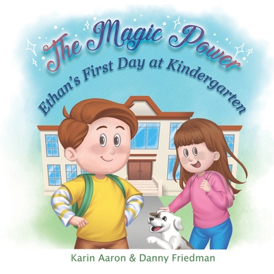 Ethan's First Day at Kindergarten B09BY3WP1Z Book Cover