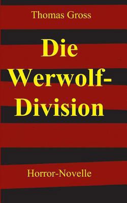 Die Werwolf-Division [German] 3732374149 Book Cover