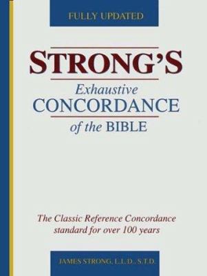 Strong's Exhaustive Concordance of the Bible (E... 0529072351 Book Cover