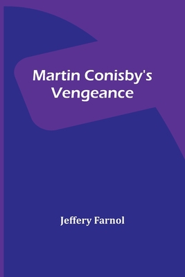 Martin Conisby's Vengeance 9356909598 Book Cover