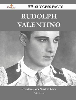 Paperback Rudolph Valentino 218 Success Facts - Everything You Need to Know about Rudolph Valentino Book