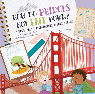 How Do Bridges Not Fall Down?: A Book about Arc... 1486714854 Book Cover