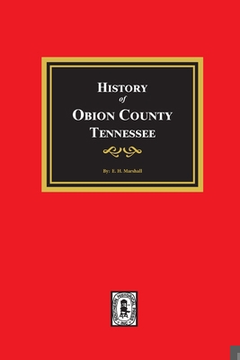 History of Obion County, Tennessee 0893089346 Book Cover