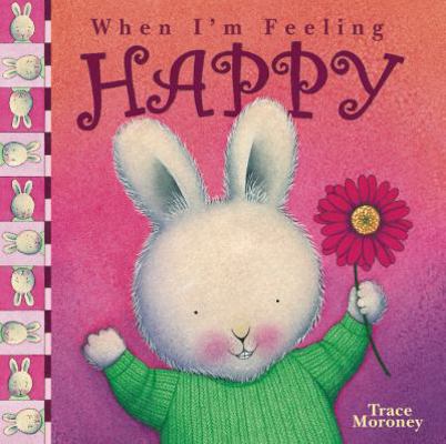When I'm Feeling Happy 0769644252 Book Cover