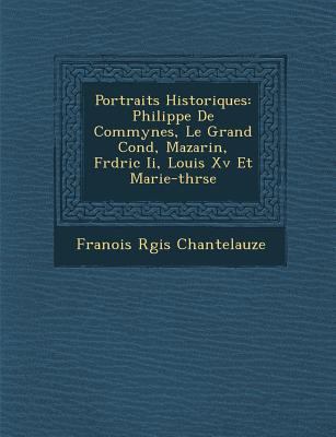 Portraits Historiques: Philippe de Commynes, Le... [French] 1288168217 Book Cover