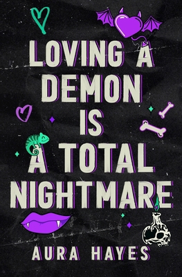 Loving a Demon is a Total Nightmare: Deluxe Edi... B0HKRC8R4Y Book Cover
