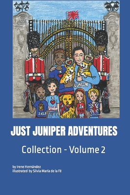Just Juniper Adventures: Volume 2 Books 5 to 8 B0BXMWW9Q7 Book Cover