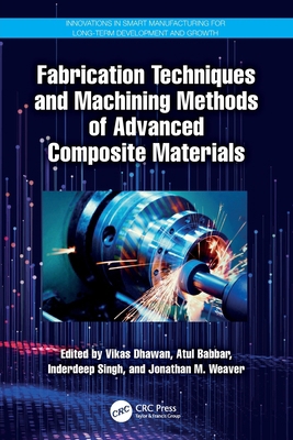 Fabrication Techniques and Machining Methods of... 1032548436 Book Cover