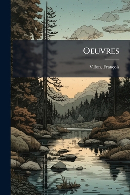 Oeuvres [French] 1179740300 Book Cover