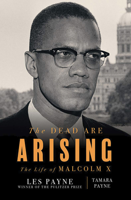 The Dead Are Arising: The Life of Malcolm X [Large Print] 1432886150 Book Cover